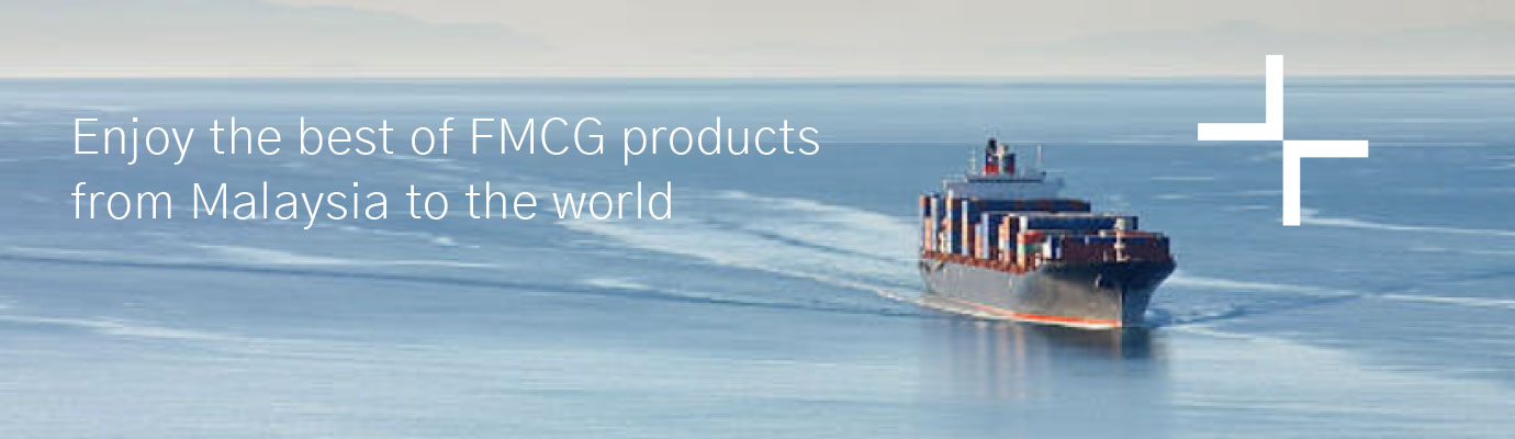 Enjoy the best of FMCG products from Malaysia to the world